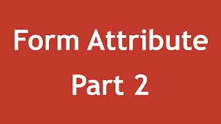 [ Html5 In Arabic ] #22 - Form Attributes - Form [ Action, Method, EncType ]