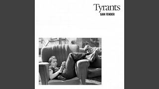 Sam Fender Tyrants