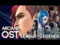 Arcane OST: League of Legends Playlist All (Soundtrack from the Animated Series) | Riot Games Music