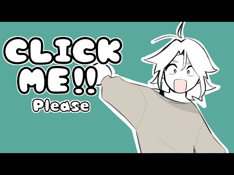 MY FIRST VIDEO (PLEASE CLICK ME)