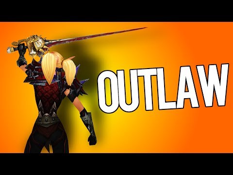 Outlaw Rogue 3v3 Arena Guide - Outlaw Rogue PvP WoW Legion 7.2/7.2.5