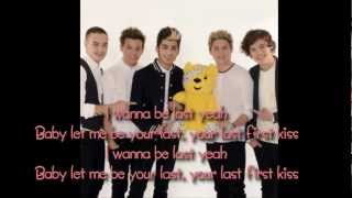Last First Kiss - One Direction lyrics