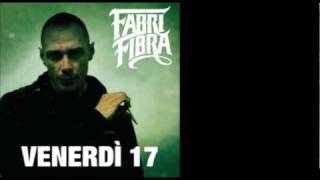 Fabri Fibra - Venerdì 17 - 03. Escort (Remix) (Feat. Entics)