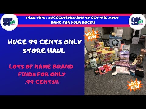 HUGE 99 CENTS ONLY STORE HAUL~ALL NEW NAME BRAND FINDS~PLUS TIPS & SUGGESTIONS SHOPPING AT THE 99 😍 Video