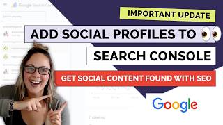 (BIG UPDATE!!) Add Links to Google Search Console: Social Media Profiles Can Now Be Added to GSC 👀