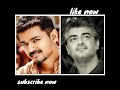 Vijay Vs Ajith Fans Fight Vijay Vs Ajith Whatsapp Status Vijay Vs Ajith Song Vijay Vs Ajith Share