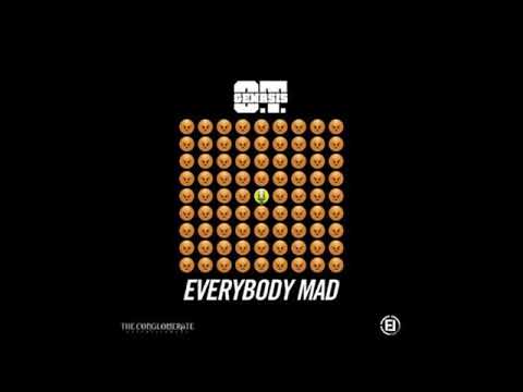 O.T. Genasis - Everybody Mad