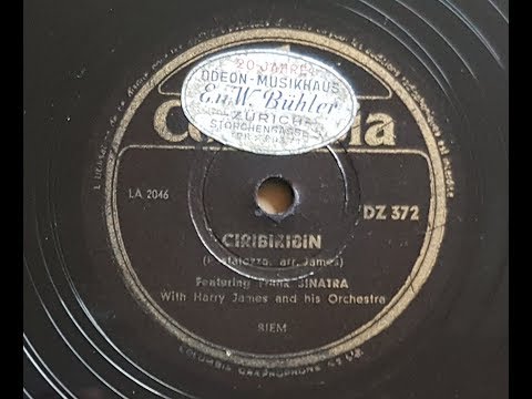Frank Sinatra with Harry James And His Orchestra 'Ciribiribin' 1939 78 rpm