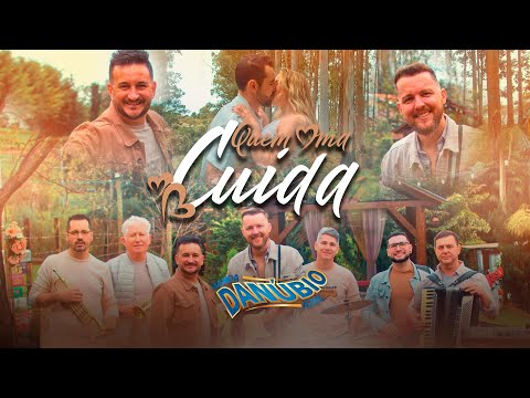 Banda Danúbio Azul - Quem Ama Cuida