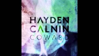 Hayden Calnin - Coward [Official]
