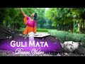 Guli Mata Saad Lamjarred Shreya Ghoshal Jennifer Winget Dance Cover