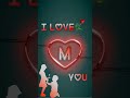 M Name Status Video M Name Romantic Status M My Love M Name Shorts