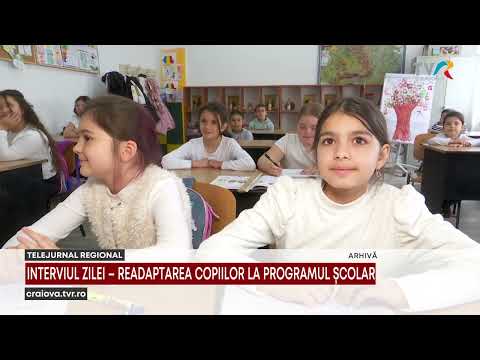 INTERVIUL ZILEI – READAPTAREA COPIILOR LA PROGRAMUL ȘCOLAR