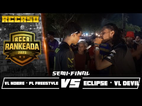 VL NOBRE・PL FREESTYLE x ECLIPSE・VL DEVIL | SEMI-FINAL | RCCR 50 |