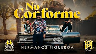 Download the video "Hermanos Figueroa - No Conforme [Official Video]"