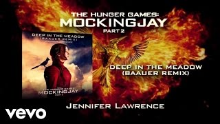 Deep In The Meadow (Baauer Remix / From &quot;The Hunger Games: Mockingjay, Part 2&quot; Soundtra...