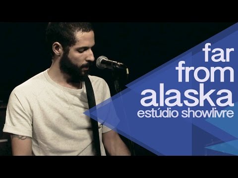 "Politiks" - Far From alaska no Estúdio Showlivre 2014