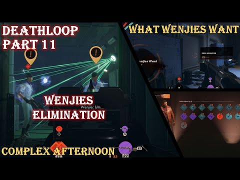 DEATHLOOP PS5 - Full Gameplay Walkthrough Part 11 - The Complex Afternoon - What Wenjies Want 4K60p