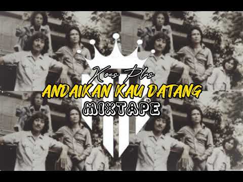 ANDAIKAN KAU DATANG ( MIXTAPE ) - Marten k8