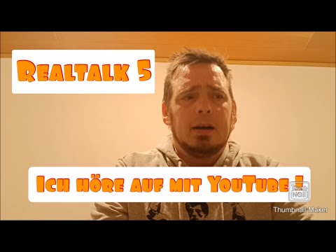 Real talk 5 - I'm quitting YouTube!