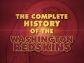 Redskins History 1932-2007 HD