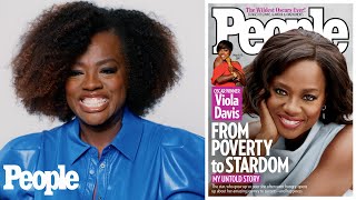 Viola Davis On Moments That Changed Her Life, Embracing Her Story and Staying Real | PEOPLE