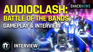 AudioClash: Battle of the Bands Gameplay & Interview
