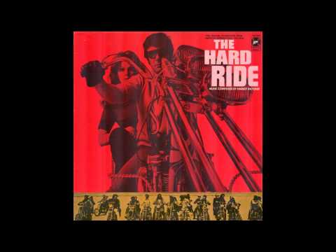 The Hard Ride Soundtrack - Official Version
