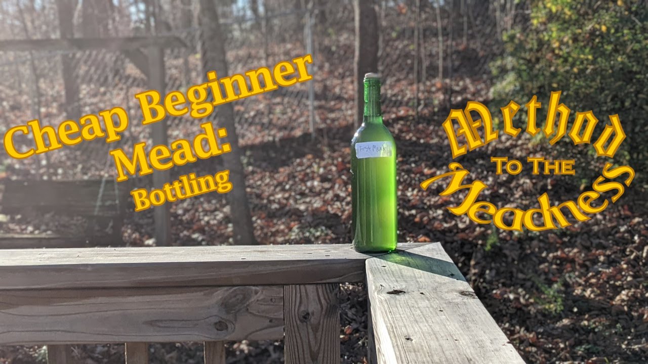 Cheap Beginner Mead: Bottling