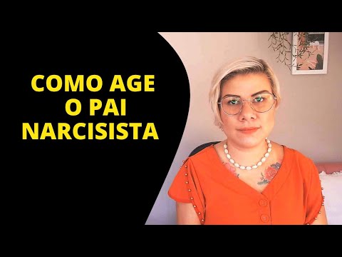 🙎🏻‍♂️PAI NARCISISTA : COMO AGE