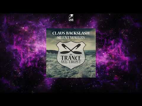 Claus Backslash - Silent Waters (Extended Mix) [IN TRANCE WE TRUST]