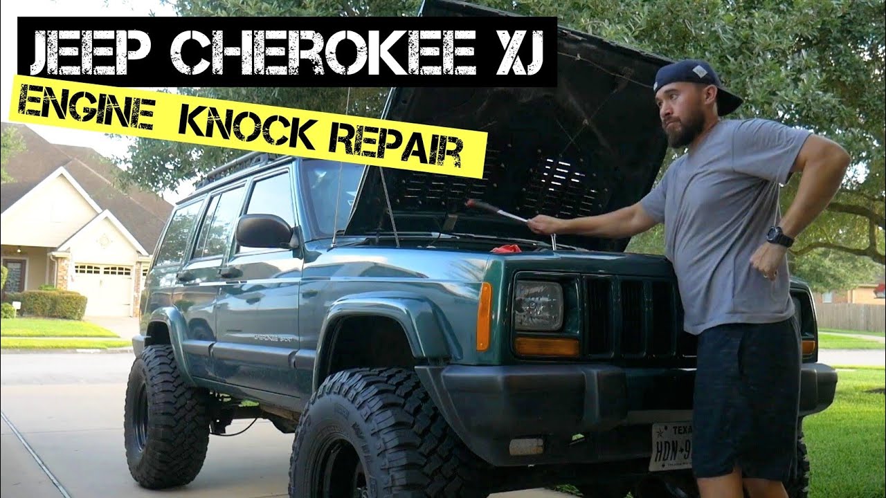 Engine Knocking Sound Jeep Cherokee Xj The 4.0 making Bad Noises