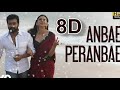 Anbae Peranbae 8D song || NGK Movie || Yuvan Musical || Use Headphones