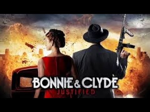 Bonnie & Clyde: Justified 2013 ‧ FULL FREE MOVIE