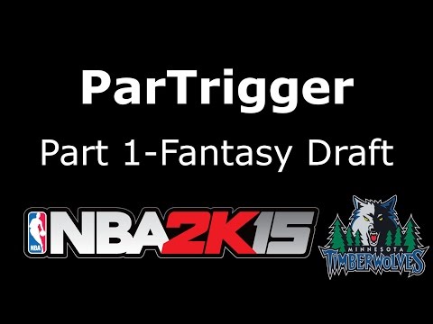 NBA 2K15 MyLeague Mode - Fantasy Draft - Ep 1
