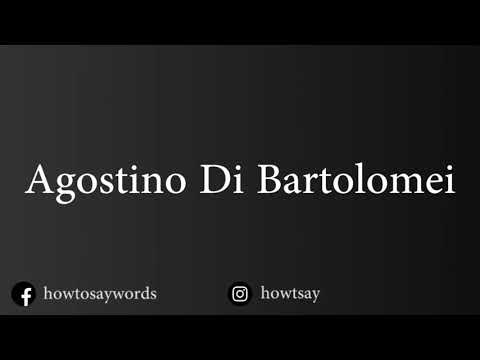 How To Pronounce Agostino Di Bartolomei