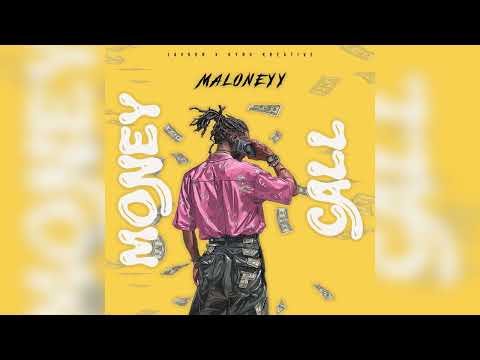Maloneyy - Money Call (Official Audio)