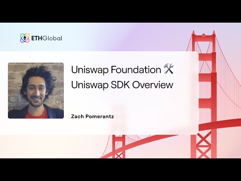 Uniswap Foundation Uniswap SDK Overview - Zach Pomerantz