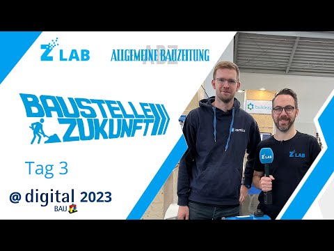 Baustelle Zukunft @digitalBAU Conference & Networking 2023 — Tag 3
