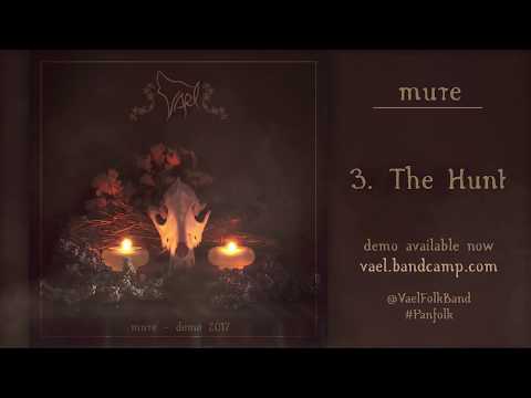 Vael (Mure - Demo 2017) -  The Hunt