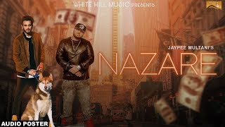 Nazare (Audio Poster) Jaypee Multani | White Hill Music | Releasing on 29th September