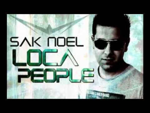 Sak Noel - Loca Pople ( Original Version )
