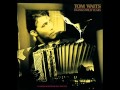 Tom Waits - Yesterday Is Here 