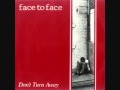 Face to Face - Walk Away