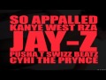Kanye West- "So Appalled" Ft. Jay-Z, RZA, Pusha T, Swizz Beatz & Cyhi The Prynce