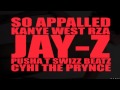 Kanye West- "So Appalled" Ft. Jay-Z, RZA, Pusha T, Swizz Beatz & Cyhi The Prynce