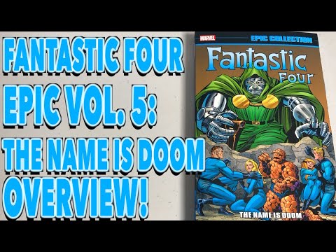 Fantastic Four Epic Collection: The Name is Doom Overview!