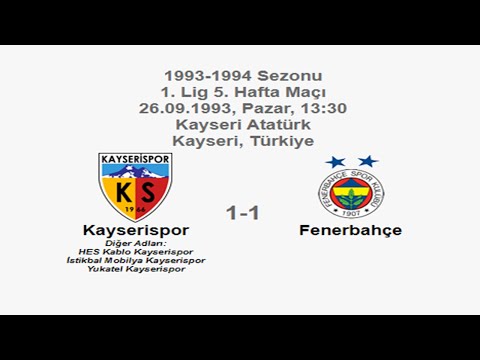 Kayserispor 1-1 Fenerbahçe 26.09.1993 - 1993-1994 Turkish 1st League Matchday 5 (FB's Goal) (Ver. 2)