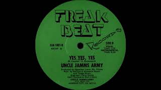 Uncle Jamm's Army - Yes, Yes, Yes ( Freak Beat Records 1983 )