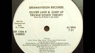 Oliver Lake & Jump Up - Trickle Down Theory